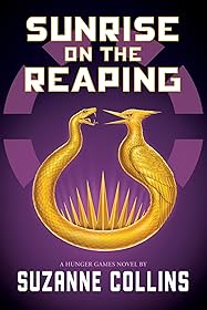 Sunrise on the Reaping (The Hunger Games, #0.5)